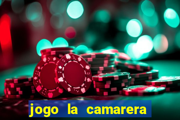 jogo la camarera para celular